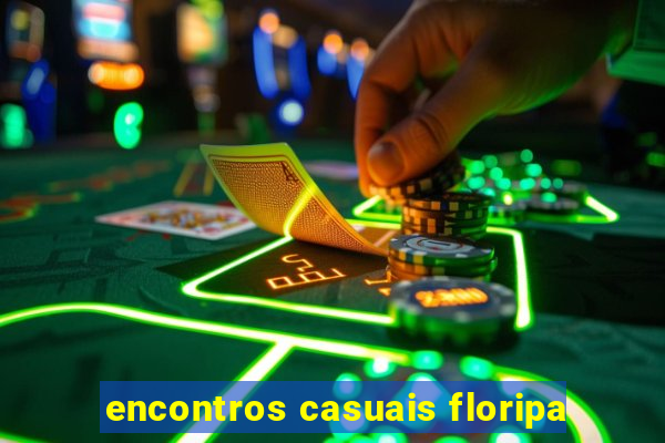 encontros casuais floripa